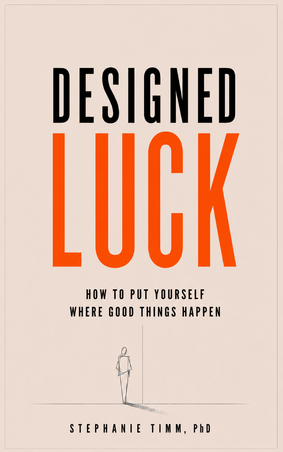 Designed Luck book cover by Stephanie Timm, PhD